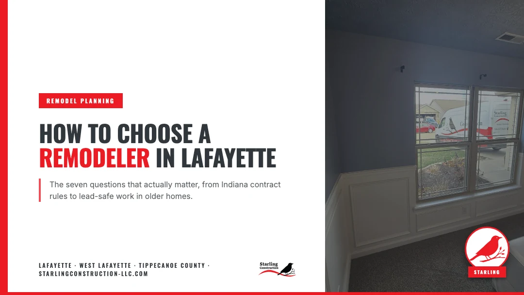 How to Choose a Remodeler in Lafayette: The 7 Questions That Actually Matter